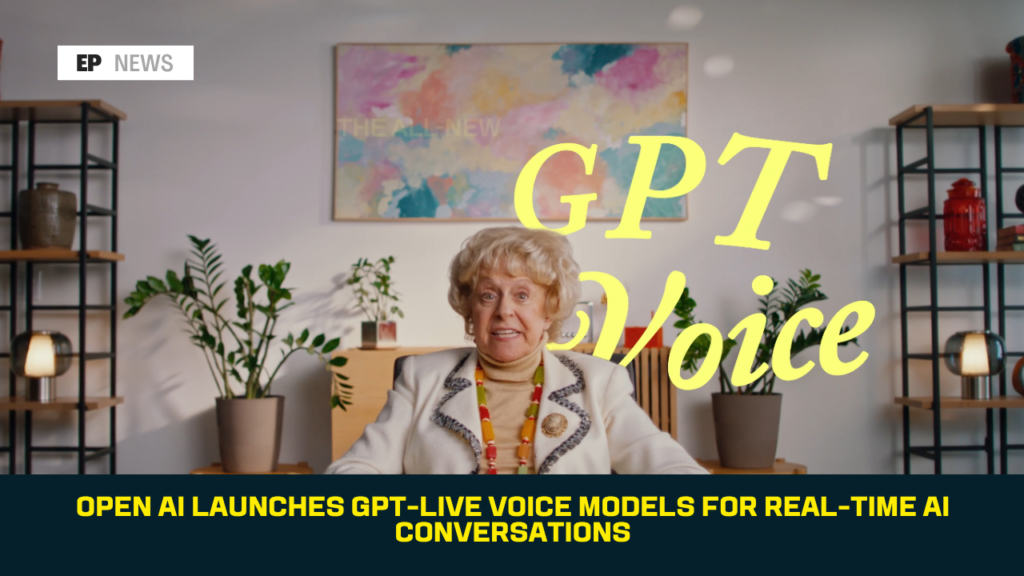 OpenAI Launches GPT-Live Voice Models for Real-Time AI Conversations