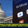 udge Signals Trump Administration Still Lacks Evidence to Justify Anthropic "Supply Chain Risk" Ban