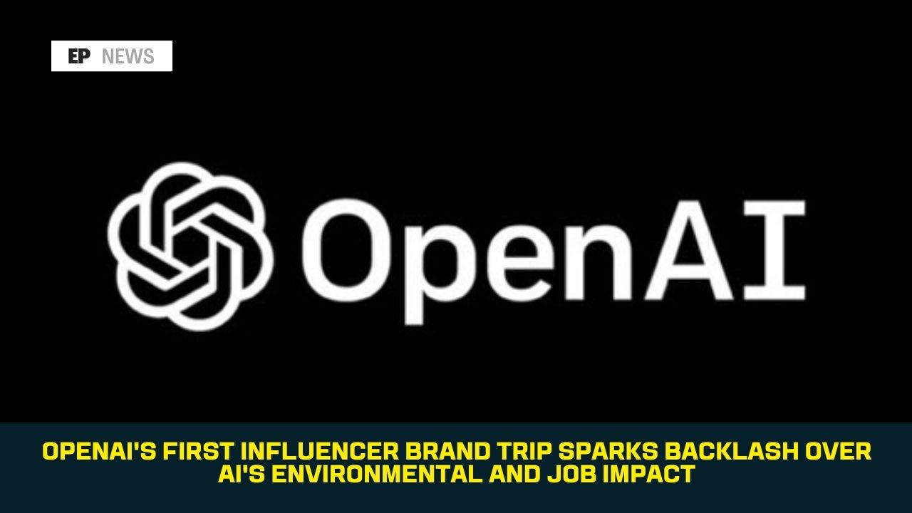 OpenAI's First Influencer Brand Trip Sparks Backlash Over AI's Environmental and Job Impact