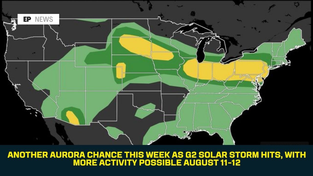 Another Aurora Chance This Week as G2 Solar Storm Hits, With More Activity Possible August 11-12