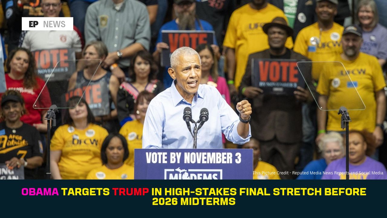 Obama Targets Trump in High-Stakes Final Stretch Before 2026 Midterms